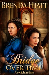 Bridge Over Time by Brenda Hiatt