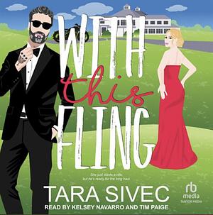 With This Fling by Tara Sivec