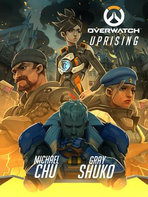 Overwatch #12: Uprising by Michael Chu, Gray Shuko