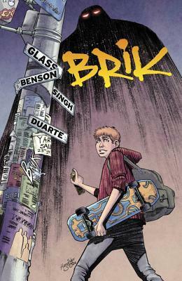 Brik Collected Edition by Adam Glass, Michael Benson, Harwinder Singh, Gonzalo Duarte