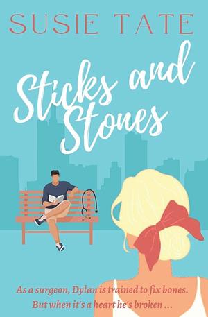 Sticks and Stones by Susie Tate