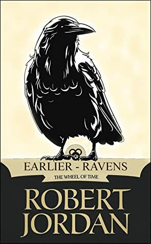 Earlier-Ravens by Robert Jordan