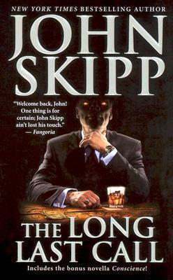 The Long Last Call by John Skipp