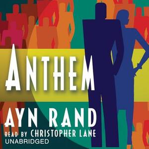 Anthem by Ayn Rand