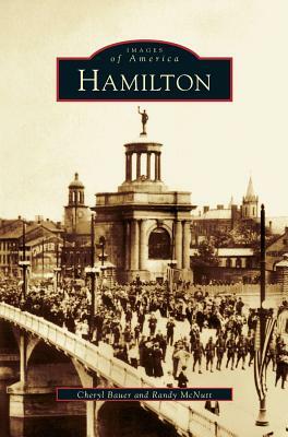 Hamilton by Randy McNutt, Cheryl Bauer