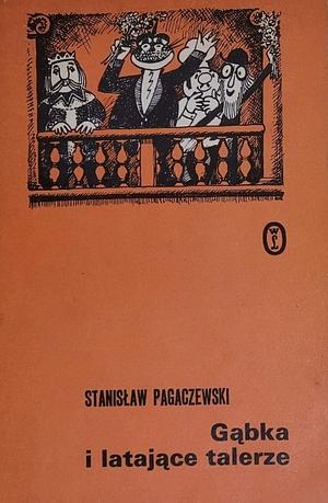 Gąbka i latające talerze by Stanisław Pagaczewski