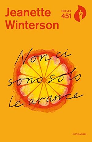 Non ci sono solo le arance by Jeanette Winterson