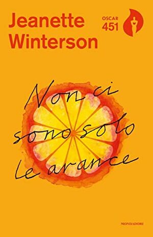 Non ci sono solo le arance by Jeanette Winterson