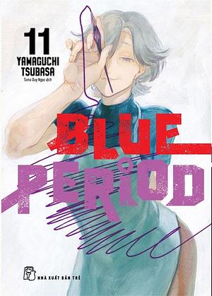 Blue Period, tập 11 by Tsubasa Yamaguchi, Tsubasa Yamaguchi