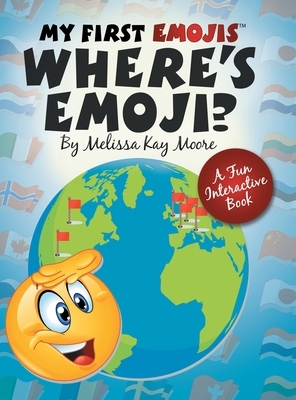 My First Emojis: Where's Emoji? by Melissa Kay Moore