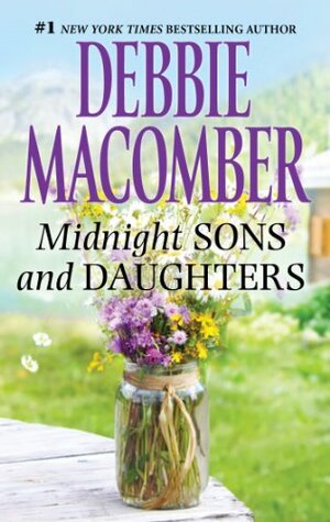 Midnight Sons and Daughters by Debbie Macomber