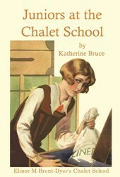 Juniors of the Chalet School by Katherine Bruce