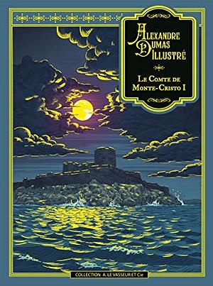 Le Comte de Monte-Cristo I by Alexandre Dumas