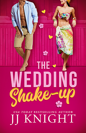 The Wedding Shake-up by JJ Knight