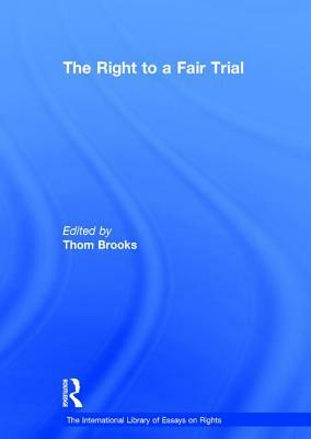 The Right to a Fair Trial by 