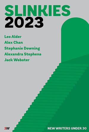 Slinkies 2023: New Writers Under 30 by Emma Wortley