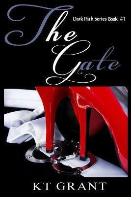 The Gate by K.T. Grant