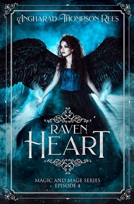 Raven Heart: A Dark Paranormal Gothic Fantasy by Angharad Thompson Rees