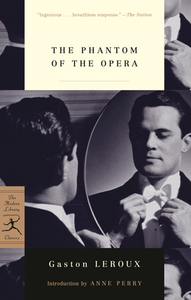 The Phantom of the Opera by Gaston Leroux