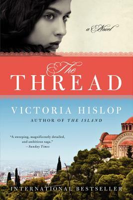 The Thread by Victoria Hislop