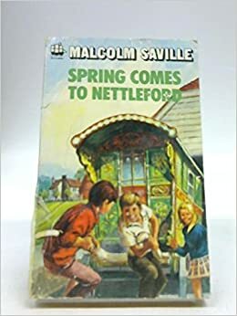 Spring Comes to Nettleford by Malcolm Saville