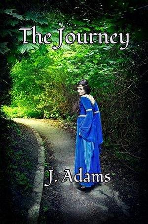 The Journey by Jewel Adams, Jewel Adams