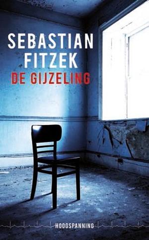 De Gijzeling by Sebastian Fitzek