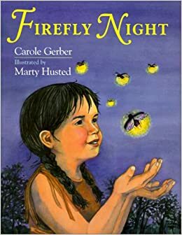 Firefly Night by Carole Gerber