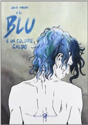 Il blu è un colore caldo by Jul Maroh
