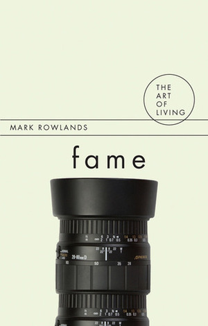 Fame by Mark Rowlands