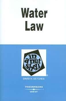 Water Law In A Nutshell by David H. Getches