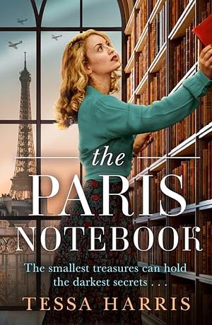 The Paris Notebook by Tessa Harris