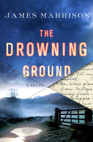 The Drowning Ground by James Marrison