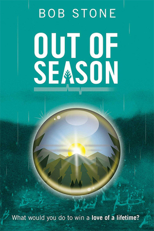 Out of Season by Bob Stone