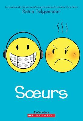 Soeurs by Raina Telgemeier