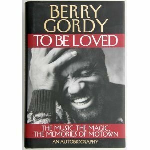 To Be Loved by Berry Gordy