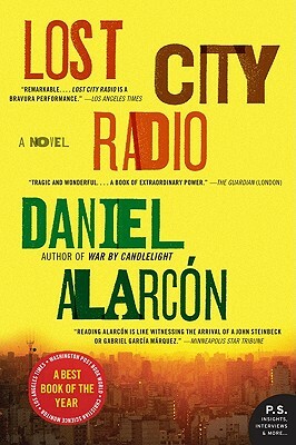Lost City Radio by Daniel Alarcon