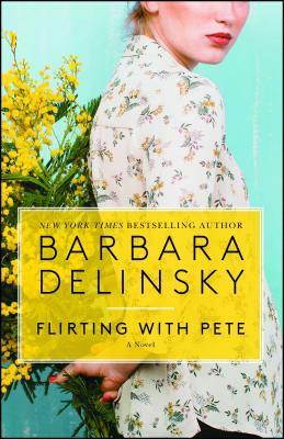 Flirting with Pete by Barbara Delinsky