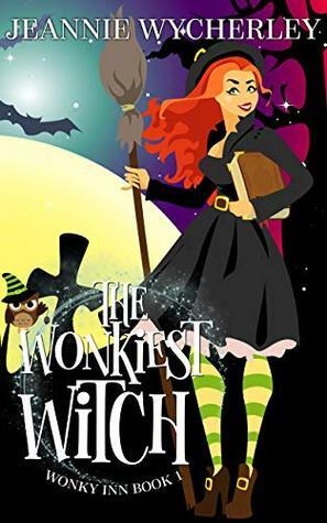 The Wonkiest Witch by Jeannie Wycherley, Kim Bretton