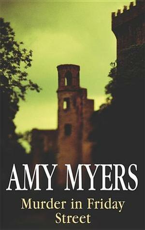 Murder in Friday Street by Amy Myers