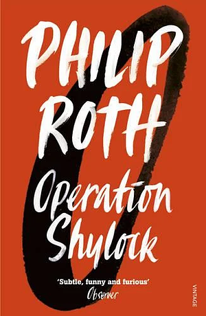 Operation Shylock: A Confession by Philip Roth