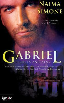 Secrets and Sins: Gabriel by Naima Simone