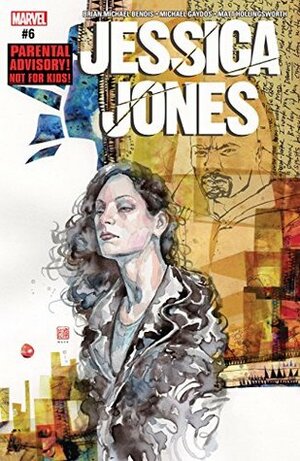 Jessica Jones #6 by Brian Michael Bendis, Michael Gaydos, David W. Mack