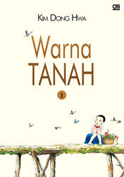 Warna Tanah by Kim Dong Hwa, Rosi L. Simamora