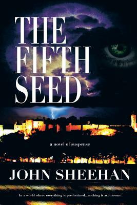 The Fifth Seed by John Sheehan