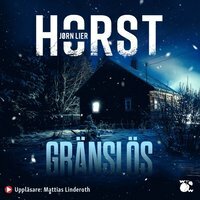 Gränslös by Jørn Lier Horst