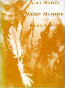 Etruscan Reader VII: Alice Notley/Wendy Mulford/Brian Coffey by Wendy Mulford, Alice Notley, Brian Coffey