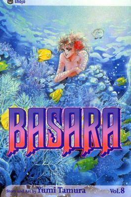 Basara, Vol. 8 by Yumi Tamura