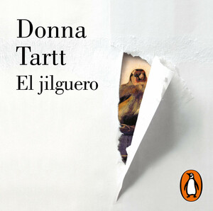 El jilguero by Donna Tartt