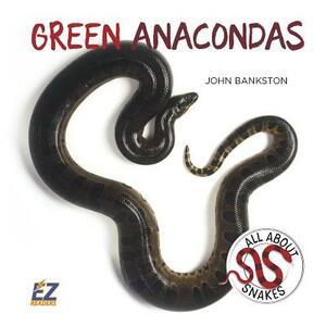 Green Anacondas by John Bankston